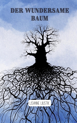 Der wundersame Baum [German] 9916390444 Book Cover