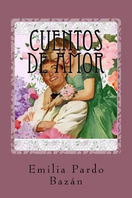 Cuentos de amor [Spanish] 1539824527 Book Cover