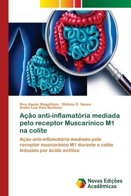 Ação anti-inflamatória mediada pelo receptor Mu... [Portuguese] 6202034599 Book Cover