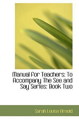 Manual for Teachers: To Accompany the See and S... 1103450379 Book Cover