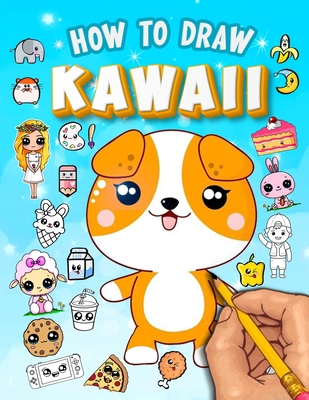 How to Draw Kawaii: Learn to Draw Cute Kawaii C...            Book Cover