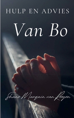 Hulp en Advies Van Bo [Afrikaans] B0DNF7XB7V Book Cover