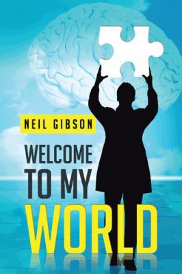Welcome to My World 1481796437 Book Cover