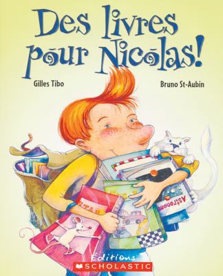 Des Livres Pour Nicolas! [French] 043997061X Book Cover