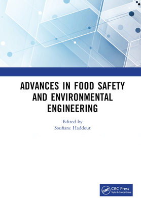 Advances in Food Safety and Environmental Engin... 1032331607 Book Cover