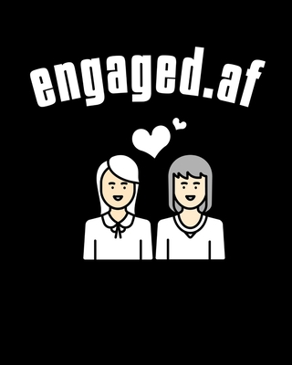 Engaged.af: LGBT Wedding Guest Book - Mrs & Mrs... 3347029909 Book Cover