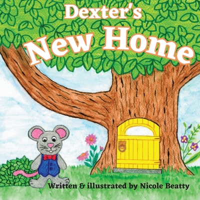 Dexter's New Home 1088157874 Book Cover