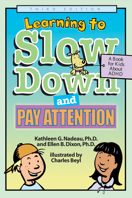 Learning to Slow Down and Pay Attention: A Book... 1591471559 Book Cover