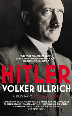 Hitler: Volume I: Ascent 1889-1939 0099590239 Book Cover