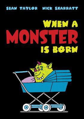 When a Monster Is Born B00BJE7O64 Book Cover