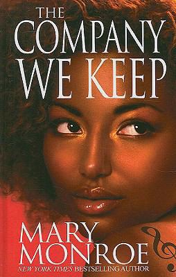 The Company We Keep (Thorndike Press Large Prin... [Large Print] 1410416321 Book Cover