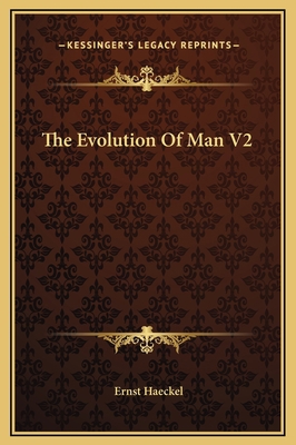 The Evolution Of Man V2 116931113X Book Cover