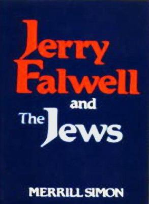 Jerry Falwell and the Jews B005AZ2W88 Book Cover