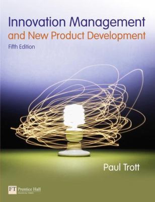 Trott: Innovation Mngt and NPD_p5 (5th Edition) 0273736566 Book Cover