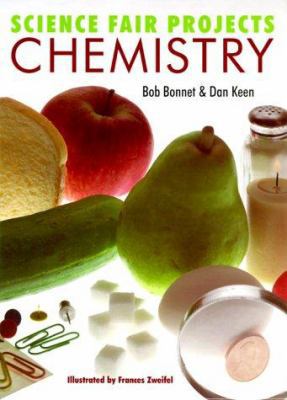 Science Fair Projects: Chemistry 080697771X Book Cover