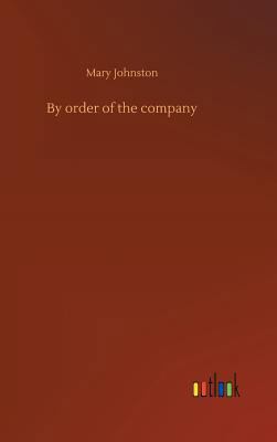 By order of the company 3734011051 Book Cover