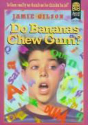 Do Bananas Chew Gum? 0688519601 Book Cover
