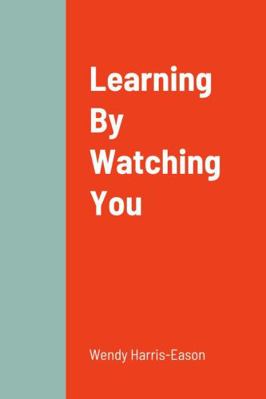 Learning By Watching You 1387135406 Book Cover