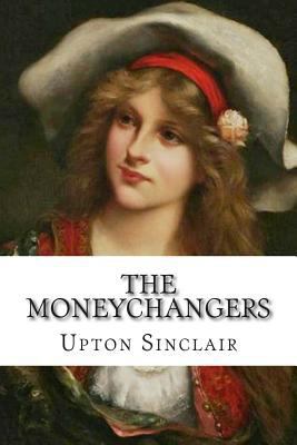 The Moneychangers 1502496909 Book Cover