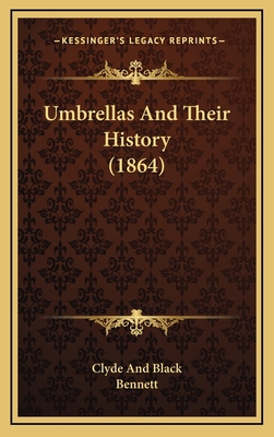 Umbrellas And Their History (1864) 1168951119 Book Cover