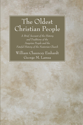 The Oldest Christian People 1620326752 Book Cover