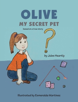 Olive, My Secret Pet B08XYCJ8ZT Book Cover