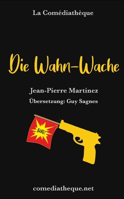 Die Wahn-Wache [German] 2377058701 Book Cover