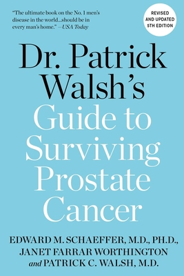 Dr. Patrick Walsh's Guide to Surviving Prostate... 1538726866 Book Cover