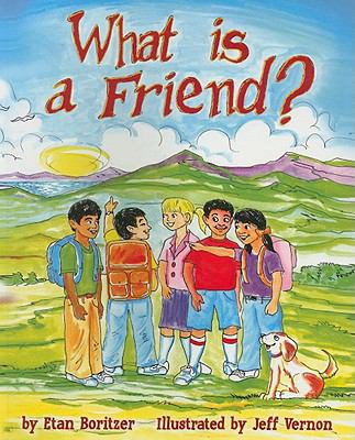 What is a Friend? (What is? Books) 0976274396 Book Cover
