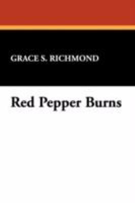 Red Pepper Burns 1434461424 Book Cover