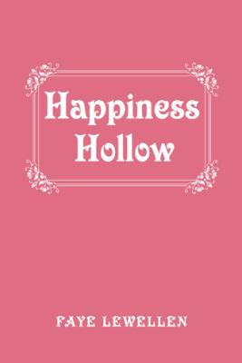 Happiness Hollow 1462409563 Book Cover