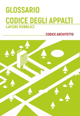 Glossario Codice degli Appalti dei Lavori Pubblici (CODICE ARCHITETTO) B09KN2KSJC Book Cover