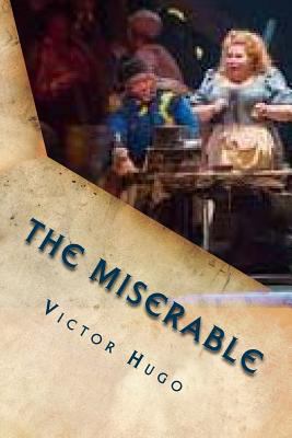 The miserable: Tome IV, The idyll Rue Plumet an... 1500480681 Book Cover