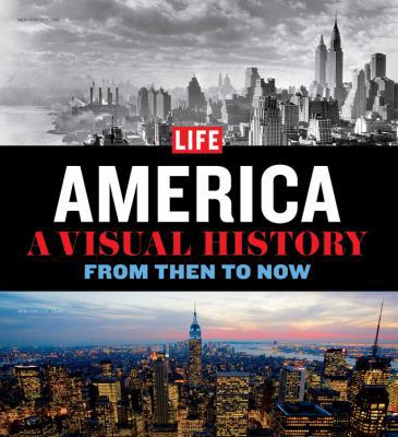 Life America: A Visual History--From Then to Now B00BG7BHVC Book Cover