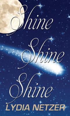 Shine Shine Shine [Large Print] 141045519X Book Cover
