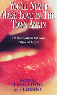 You'll Never Make Love in This Town Again 0330350870 Book Cover