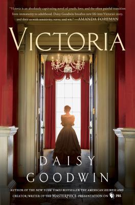 Victoria: A Novel of a Young Queen 1250137594 Book Cover
