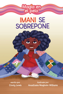 Imani Se Sobrepone (Imani Picks Up the Pieces) [Spanish] B0D6KT7NBR Book Cover