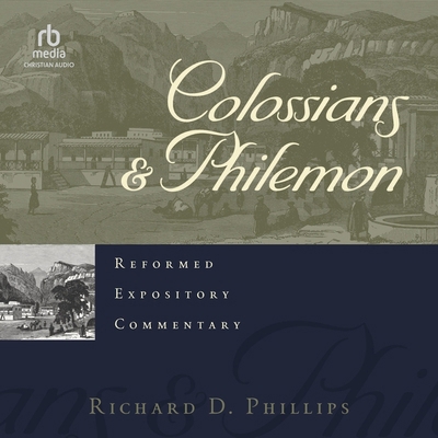 Colossians & Philemon: Reformed Expository Comm... B0DGQX2YSR Book Cover