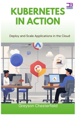 Kubernetes in Action: Deploy and Scale Applicat... B0FMRJFSM5 Book Cover