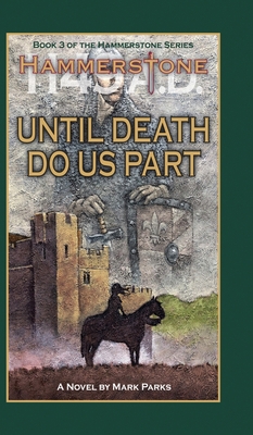 Hammerstone 1149 A.D.: Til Death Us Do Part 1698702523 Book Cover
