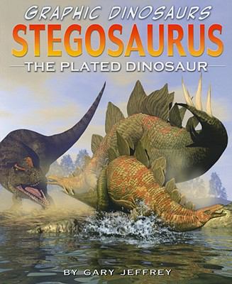 Stegosaurus: The Plated Dinosaur 1404277137 Book Cover