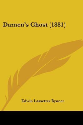 Damen's Ghost (1881) 1436818028 Book Cover