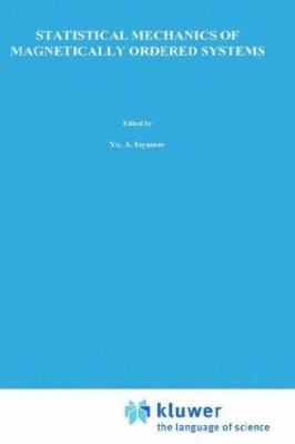 Statistical Mechanics of Magnetically Ordered S... 0306110156 Book Cover