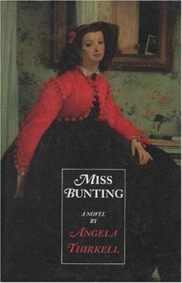 Miss Bunting: A Novel (Angela Mackail Thirkell ... 1559211741 Book Cover