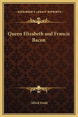 Queen Elizabeth and Francis Bacon 1169177441 Book Cover