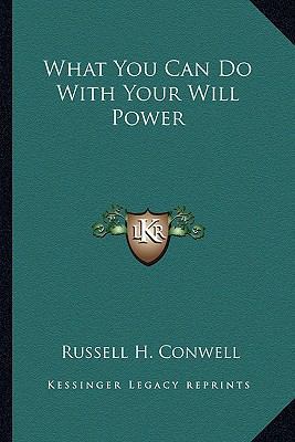 What You Can Do With Your Will Power 1162937467 Book Cover