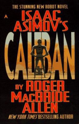 Isaac Asimov's Caliban 0441004822 Book Cover
