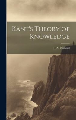 Kant's Theory of Knowledge 1019906464 Book Cover