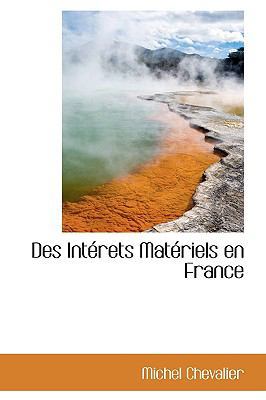 Des Interets Materiels En France 1103946323 Book Cover